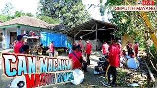 DIBALIK LAYAR KIRAB CAN MACANAN MAONG REMAJA LIVE DESA SEPUTIH MAYANG [upl. by Bray]