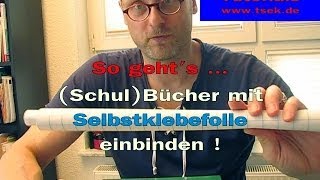 So gehts  Bücher mit Selbstklebefolie einschlagen  einbbinden TGCTuts [upl. by Fredella]