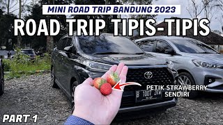 TES NANJAK KE CIWIDEY 🍓  TOYOTA VELOZ  MINI ROAD TRIP JAKARTA BANDUNG 2023  PART 1 [upl. by Annim]