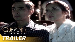 Quezons Game Official Trailer 2  Raymond Bagatsing Rachel Alejandro  Quezons Game [upl. by Nojad]