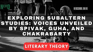 Exploring Subaltern Studies Voices Unveiled by Spivak Guha and Chakrabarty [upl. by Neira]