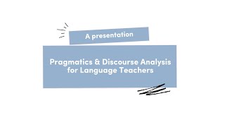 Pragmatics and Discourse Analysis for Language Teachers Fera amp Deby [upl. by Ahsian]