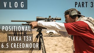 VLOG  Tikka CTR 65 Creedmoor  Part 3 Supported Positional Shooting [upl. by Teddie]