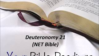 Your Bible Readings  Deuteronomy 21 [upl. by Dugan120]