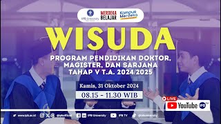 Wisuda IPB University Program Pendidikan Doktor Magister dan Sarjana Tahap V TA 20242025 [upl. by Eilra354]