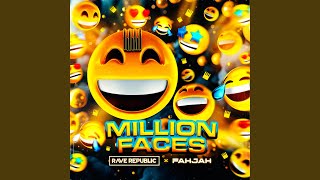 Million Faces Extended Mix [upl. by Adiesirb]