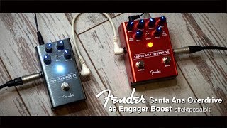 Fender Santa Ana Overdrive és Engager Boost effektpedálok [upl. by Zoie678]