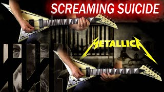 Metallica  Screaming Suicide FULL Guitar Cover [upl. by Idelson377]