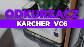 Recenzja odkurzacza pionowego Karcher VC6 [upl. by Nnylcaj278]