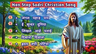 मसीह गीतNonstop Sadri Christian Songs Sadri Christian Devotional Song 2024ekkastudiost [upl. by Gayl278]