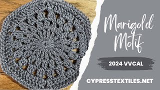 2024 VVCAL Marigold Motif Free Crochet Pattern [upl. by Corabella]