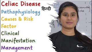 Celiac Disease  Pathophysiology  Causes amp Risk Factor  Clinical Manifestation  Management [upl. by Adiari]