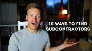 10 ways to find quality subcontractors for your contracting business [upl. by Ainoek841]