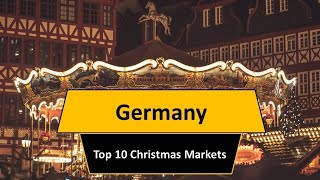 Top 10 Christmas Markets in Germany [upl. by Odnarb]