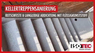 Witterungsfeste und rutschfeste Abdichtung  Sanierung der Kellertreppe mit Flüssigkunststoff [upl. by Kendrah]