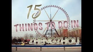 Top 22 Things To Do In Zhengzhou China [upl. by Magner]