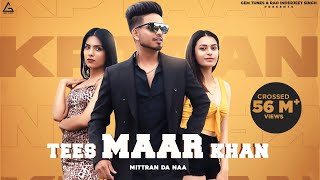 Tees Maar Khan Mittran Da Naa  Kptaan  Punjabi Song [upl. by Nnyw656]