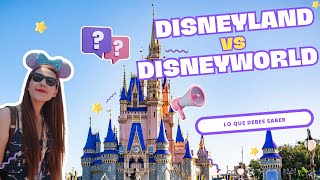 Diferencias entre DISNEY WORLD y DISNEYLAND  agente certificado Disney [upl. by Yesllek331]