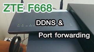 Router ZTE F668  ตั้งค่า ddns และ เซ็ต forward port [upl. by Gnos]