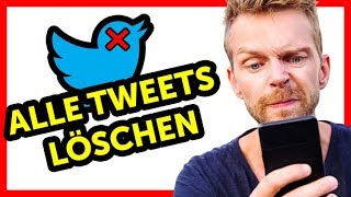 Wie du all deine Tweets löschst [upl. by Kosse981]