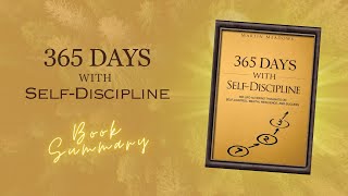 365 Days With SelfDiscipline by Martin Meadows Book Summary [upl. by Einahpts]