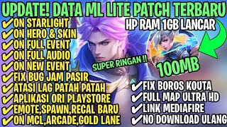 Data ML Lite Full Event 100Mb Terbaru Patch Suyou  ML Lite  Cara Mengatasi Lag amp Patah Patah [upl. by Dasi287]