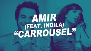 Amir amp Indila carrousel lyrics french musique [upl. by Aiyt]