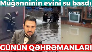 Güclü yağış nəticəsində yağış suyu evə doldu  GÜNÜN QƏHRƏMANLARI [upl. by Trini]