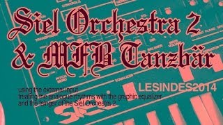 Siel Orchestra 2  w MFBTanzbär  using EQ amp Flanger [upl. by Behlke]