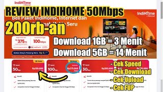 Review Indihome 50Mbps Promo 200rban [upl. by Peterman]