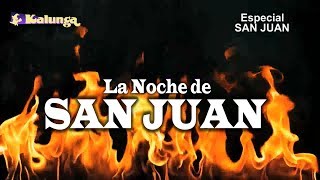 La Noche Mágica de San Juan [upl. by Annoik]