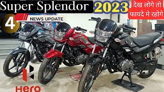 Super Splendor 2023 4 New Update  Must Watch and Get Benefits above 5000  9999 मे Super Splendor [upl. by Attennek]