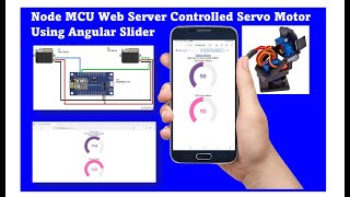 Node MCU Web Server Controlled Servo Motor Using Angular Slider [upl. by Imyaj]