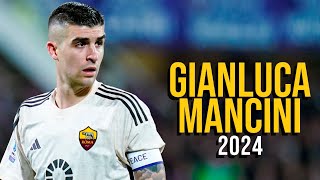 Gianluca Mancini 2024  HIGHLIGHTS ULTRA HD [upl. by Carmita]