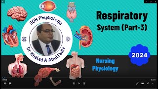 Respiratory System Part3 Nursing 72024 by Dr Khaled A Abulfadle [upl. by Nesila641]