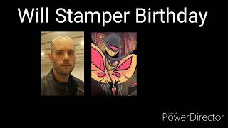 Will Stamper Birthday [upl. by Leoy]