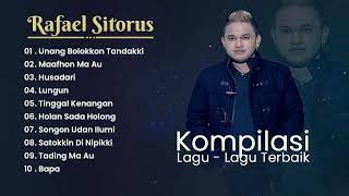 Kompilas Lagu  Rafael Sitorus [upl. by Henigman]