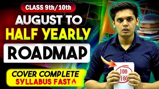 How to Cover More syllabus in Less Time🔥 August to HalfYearly Roadmap Prashant Kirad [upl. by Ezequiel]