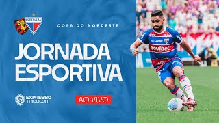 🔴 AO VIVO SPORT X FORTALEZA  SEMIFINAL COPA DO NORDESTE 2024 [upl. by Adnaval]