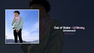 Lil Mosey  Out of State Unreleased [upl. by Nahtannoj]