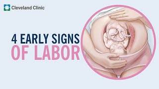 4 Early Signs Of Labor [upl. by Garnes]