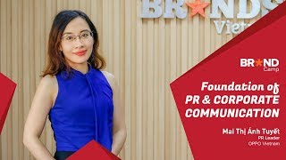 Brand Camp Trailer Foundation of PR amp Corporate Communication Ms Mai Thị Ánh Tuyết [upl. by Keyek]