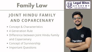 Joint Hindu Family and Coparcenary  Explained  Legal Bites Academy [upl. by Bamby]