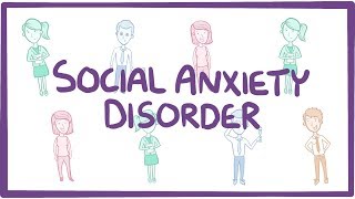 Social Anxiety Disorder  causes symptoms diagnosis treatment pathology [upl. by Namrac483]