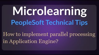 How to implement parallel processing in Application Engine [upl. by Danziger]