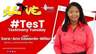 ALIVE Testimony Tuesday with SaraAnn EdwardsMiller  FEB 13 2024 [upl. by Weiss159]