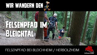 FELSENPFAD HERBOLZHEIM  BLEICHHEIM  DER SCHWARZWALD 🇩🇪 🥾 🌲 🌳🌻 [upl. by Aindrea]