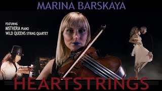 HEARTSTRINGS  My collaboration with violist Marina Barskaya amp Wild Queens string quartet Trailer [upl. by Nihs937]