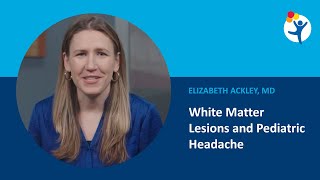 White Matter Lesions and Pediatric Headache [upl. by Ettezyl]