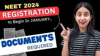 NEET 2024 REGISTRATION Soon🔥Documents Required neet neet2024 update [upl. by Notlih181]